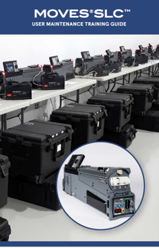 MOVES® SLC™ User Maintenance Training Guide